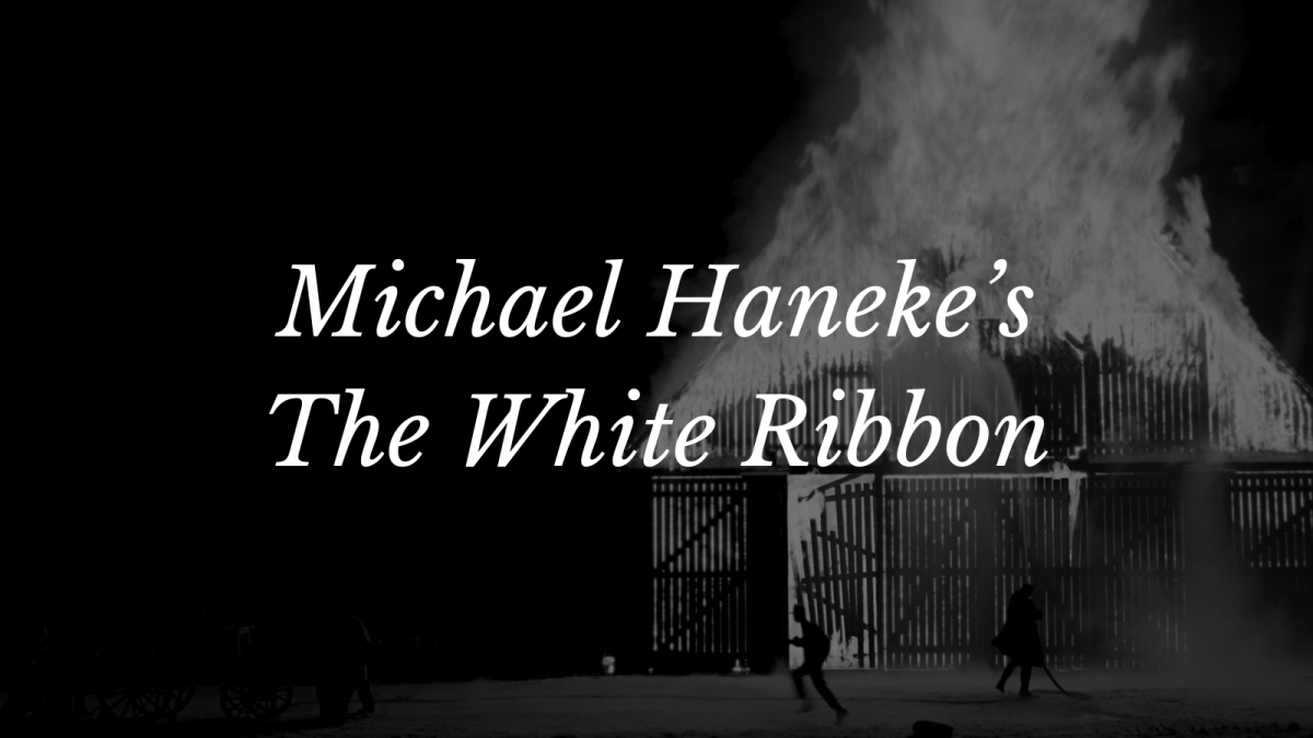 Michael Haneke’s The White&nbsp;Ribbon